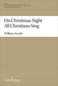 On Christmas Night All Christians Sing 