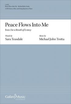 Peace Flows into Me from For a Breath of Ecstasy 