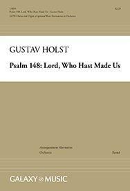 Psalm 148: Lord, Who Hast Made Us 