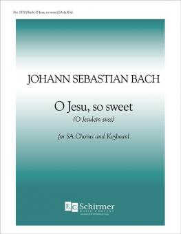 O Jesu, So Sweet, BWV 493 