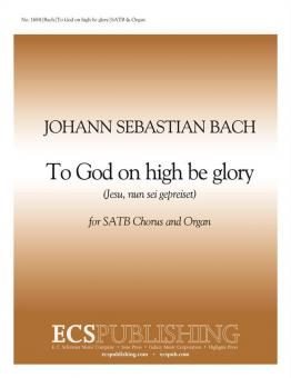 To God on High Be Glory, BWV 41 