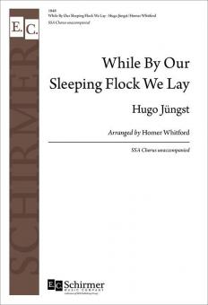 While By Our Sleeping Flock We Lay 