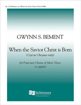When the Savior Christ is Born 
