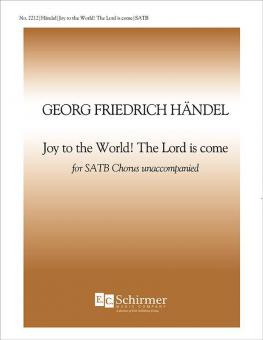 Joy to the World! The Lord is come 