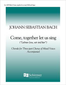 Come Together, Let Us Sing, BWV 373 