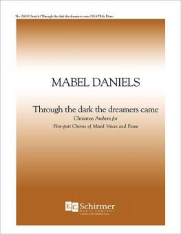 Through the Dark the Dreamers Came, Op 32/1 