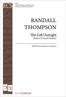 A Concord Cantata: The Gift Outright 
