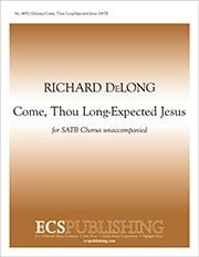 Come Thou Long-Expected Jesus 