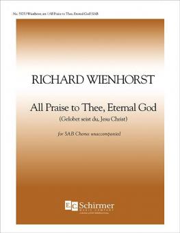 All Praise to Thee, Eternal God 