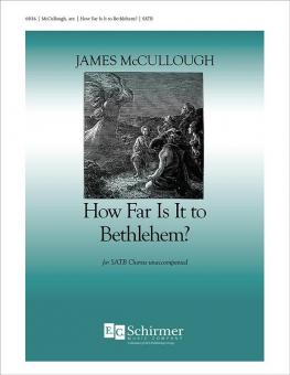 How Far Is It To Bethlehem? 