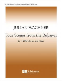 Four Scenes from the Rubaiyat 
