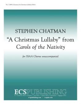 Carols of the Nativity: 4. A Christmas Lullaby 