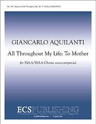 All Throughout My Life: To Mother 