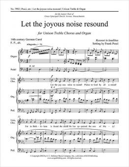 Let the joyous noise resound 