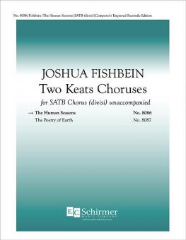 Two Keats Choruses: I. The Human Season 