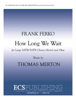 How Long We Wait 