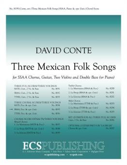 Three Mexican Folk Songs 