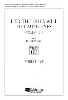 I to the Hills Will Lift Mine Eyes 