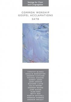 Common Worship Gospel Acclamations - SATB 