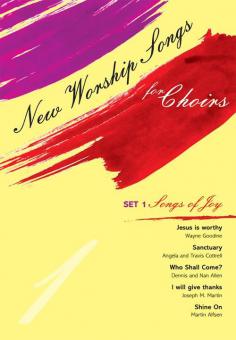 New Worship Songs for Choirs - Set 1 