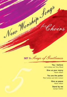New Worship Songs for Choirs - Set 5 