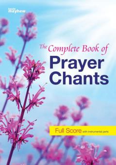 The Complete Book of Prayer Chants - Full Score 