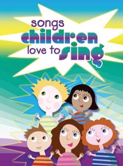Songs Children Love to Sing 