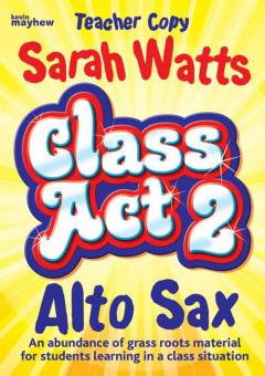 Class Act 2 Alto Sax - Teacher 