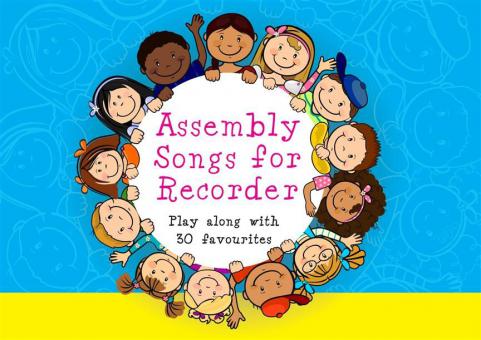 Assembly Songs for Recorder - Pupil Book 