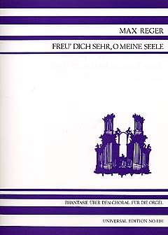 Phantasie über den Choral 'Freu' dich sehr, O meine Seele' op. 30 