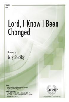 Lord, I Know I Been Changed 