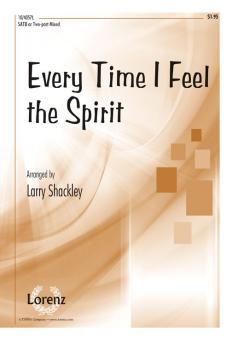 Every Time I Feel The Spirit 