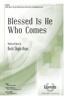 Blessed Is He Who Comes 