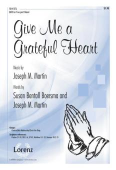Give Me A Grateful Heart 