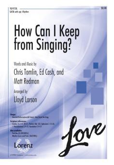 How Can I Keep From Singing? 