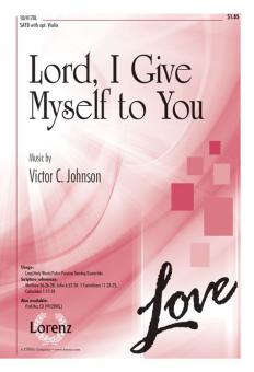 Lord, I Give Myself To You 