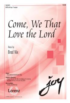 Come, We That Love The Lord 