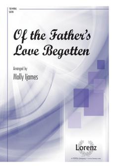 Of The Father's Love Begotten 