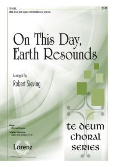 On This Day, Earth Resounds 