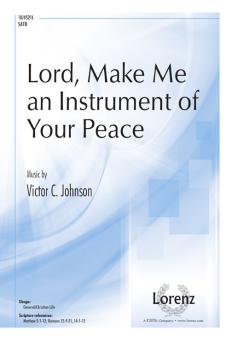 Lord, Make Me An Instrument Of Your Peace 