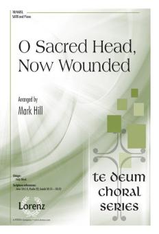 O Sacred Head, Now Wounded 