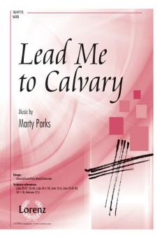 Lead Me To Calvary 