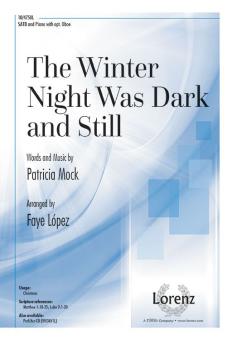 The Winter Night Was Dark and Still 