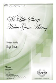 We Like Sheep Have Gone Astray 