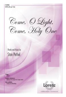 Come, O Light, Come, Holy One 