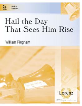 Hail The Day That Sees Him Rise 