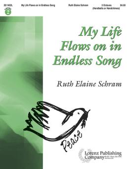 My Life Flows On In Endless Song 