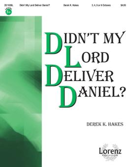 Didn't My Lord Deliver Daniel? 