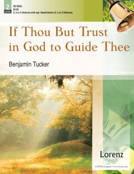 If Thou But Trust In God To Guide Thee 