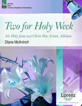 Two For Holy Week 